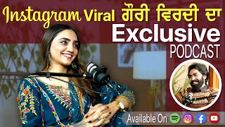 Exclusive Podcast with Gauri Virdi | Police Case | Instagram Viral | Gurpreet Bal | Kudrat