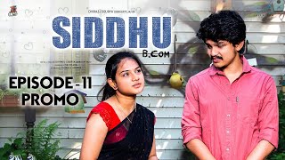 Siddhu Bcom | Ep - 11 Promo | Dora Sai Teja | Vaishnavi Sony | Allari Aarathi | Telugu Web Series image