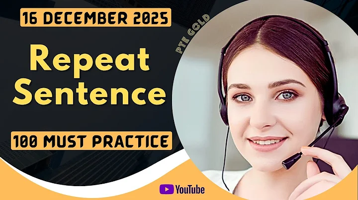 PTE Repeat Sentence - DECEMBER 2025 - MUST PRACTICE