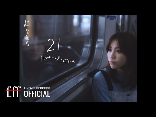陳佩賢Jesslyn【21 Twenty-one】Official Music Video class=