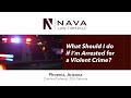 What you should do if you are arrested for a violent crime.