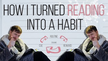 How I Turned Reading Into A Habit