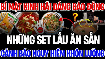 Bí Mật Đằng Sau Set Lẩu Sẵn: Điều Tra Chấn Động Tại Kho Xưởng Nam Từ Liêm| Vấn Đề Cơ Bản
