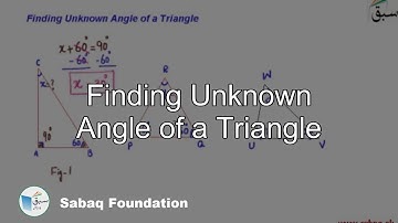Finding Unknown Angle of a Triangle, Math Lecture | Sabaq.pk