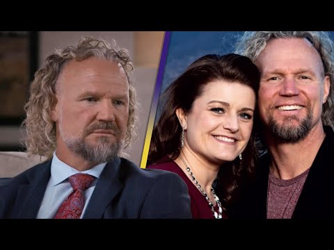 Sister Wives: Kody Says He Was Never in Love With ANY Wife But Robyn