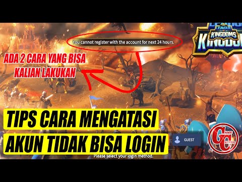 League Of Kingdoms - TIPS CARA MENGATASI AKUN TIDAK BISA LOGIN