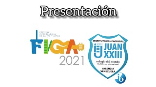 Presentación en FiGA 2021 I.E. Juan XXIII