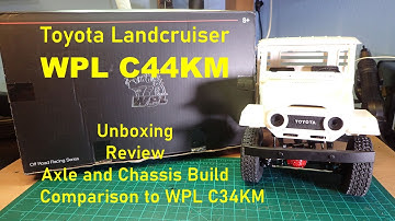 WPL C44KM Landcruiser: Unboxing, Build, Review and Comparison with WPL C34KM