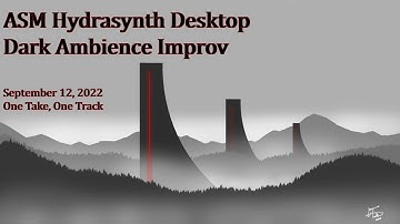 Hydrasynth Dark Ambient Improv 09-12-2022