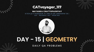 Daily QA Problem - 15 | CAT 2023 Slot-3 | Geometry | QA | CAT | XAT | PYQ