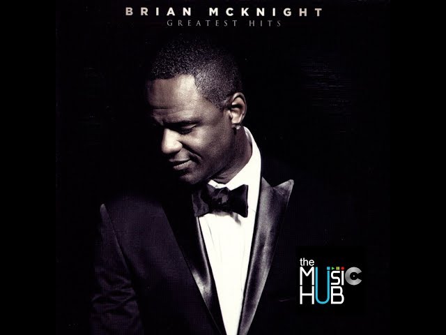 BRIAN McKNIGHT ☊ Greatest Hits [full cd] - YouTube