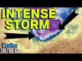 This INTENSE Storm Will Cause BIG Problems... WOTG Weather Channel