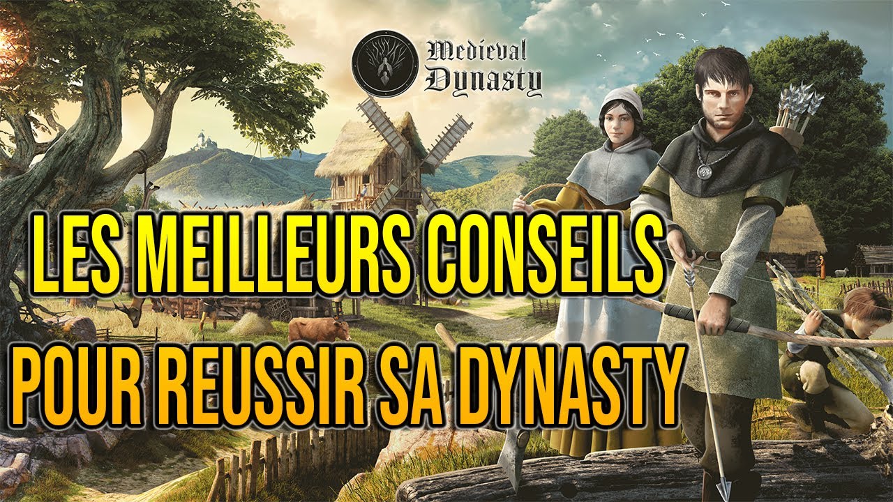 [FR] Medieval Dynasty : Les Meilleurs Conseils pour réussir sa Dynasty