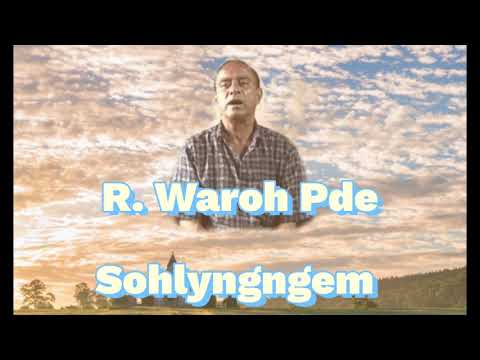 RWaroh Pde   Sohlyngngem official