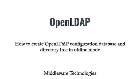 How to create OpenLDAP configuration database and directory tree in offline mode
