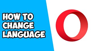 How To Change Language on Opera screenshot 4