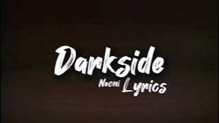 Neoni - Darkside (lyrics)