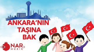 ANKARA'NIN TAŞINA BAK - ÇOCUK ŞARKILARI | BEBEK ŞARKILARI 2023 Resimi