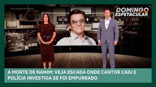 Thumbnail for Domingo Espetacular entra na casa de Nahim e mostra escada que cantor foi encontrado sem vida