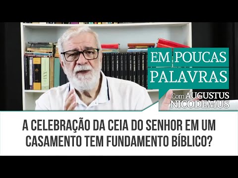 Is There A Biblical Basis For Celebrating The Lord's Supper At A Wedding? | #AugustusNicodemus