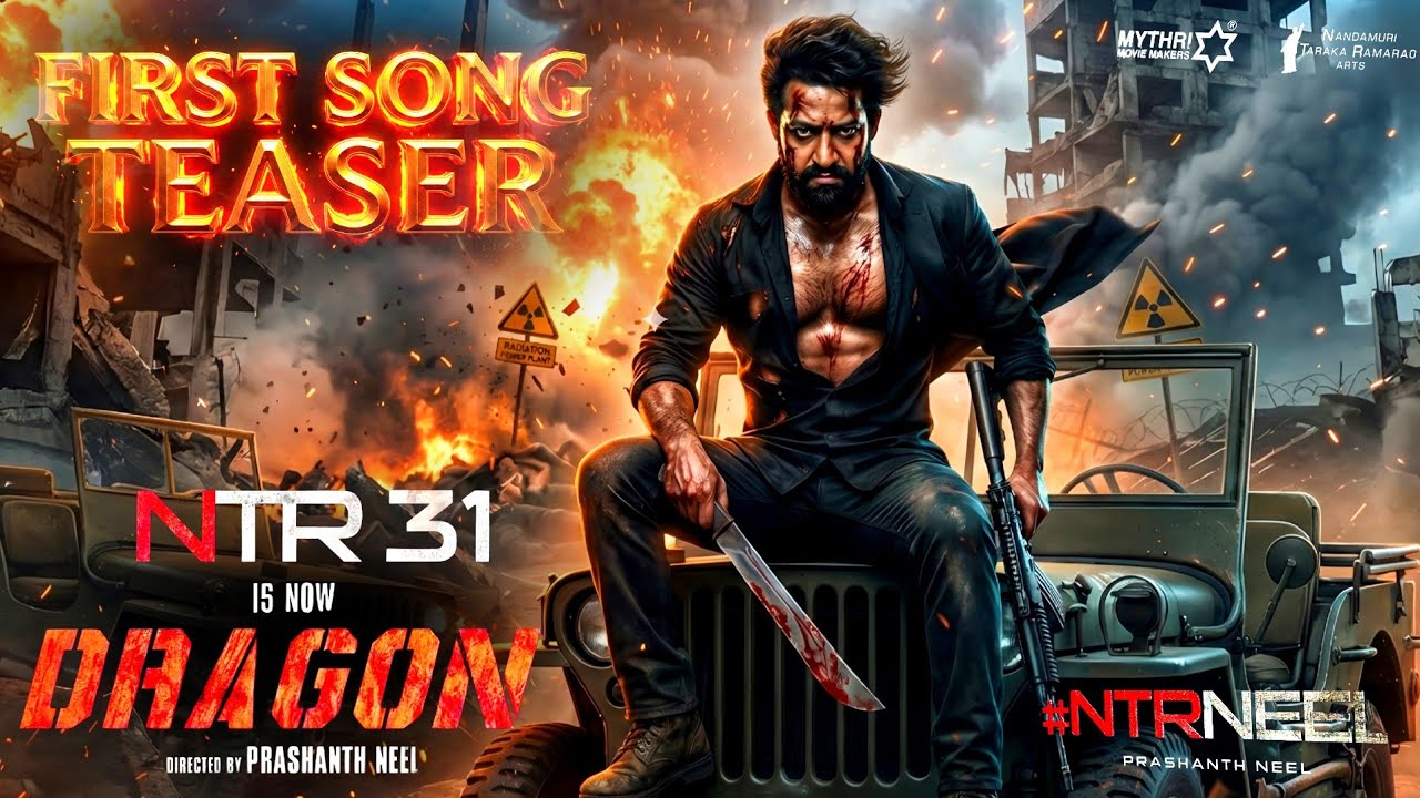 DRAGON - First Song Teaser (4k) | NTR NEEL | Dragon 1st Single | Dragon NTR31 First Look Teaser
