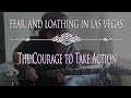 Fear, and Loathing in Las Vegas - The Courage to Take Action [Guitar Cover]