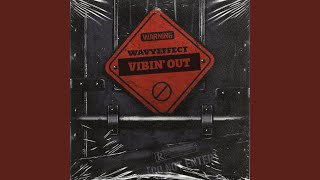 Vibin Out