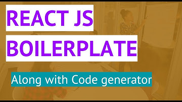 Boiler Plate for React and CRUD generator