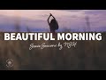 Soave sessions by nsh  beautiful morning  chillout music to start your day with