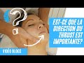 Vlog36  estce que la direction du thrust est importante