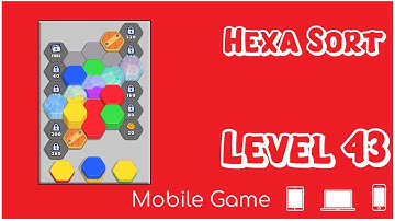 Level 43 HEXA SORT Sorting Hex (Hexagons) - Mobile Game - Game Play