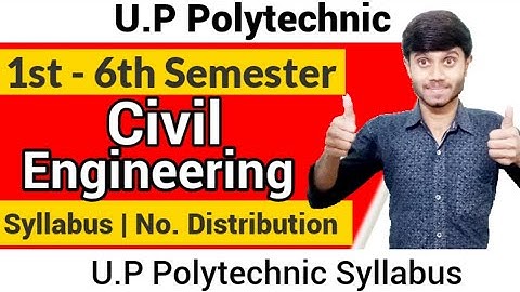 Up Polytechnic : Civil Engineering Syllabus | Study & Evaluation Scheme : For Semester Examination