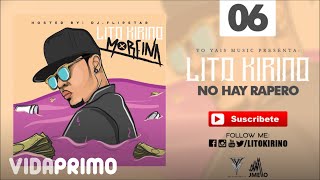 Lito Kirino - No Hay Rapero [Official Audio] | Track 7