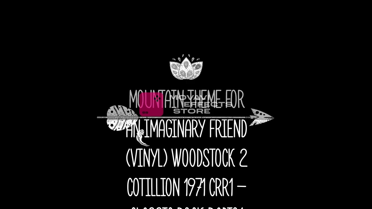 mountain theme for an imaginary friend  (vinyl) woodstock 2 cotillion 1971 crr1