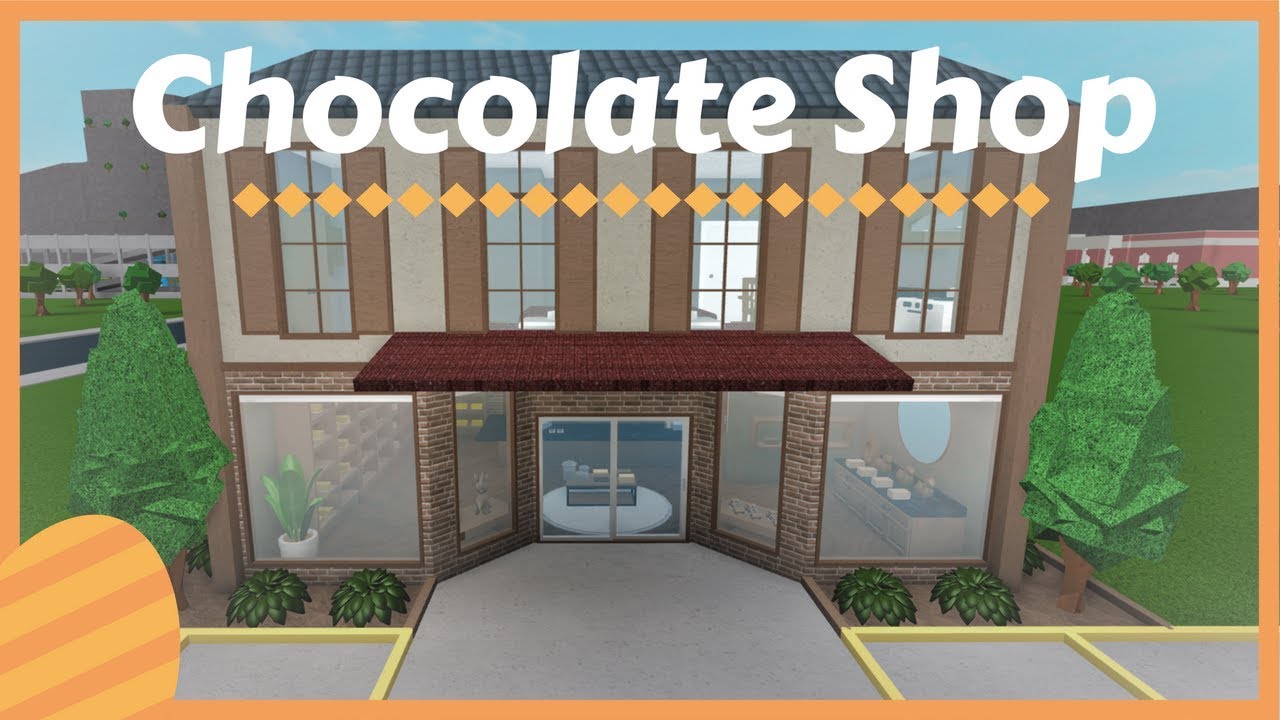 Roblox Welcome To Bloxburg Chocolate Shop Youtube