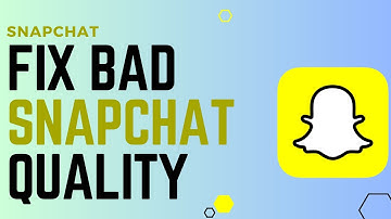 How to Fix Bad Snapchat Quality !! Make Snapchat Camera Quality Better - 2024