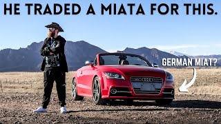 Miata Is (Not) Always The Answer! Audi TTS owner’s thoughts