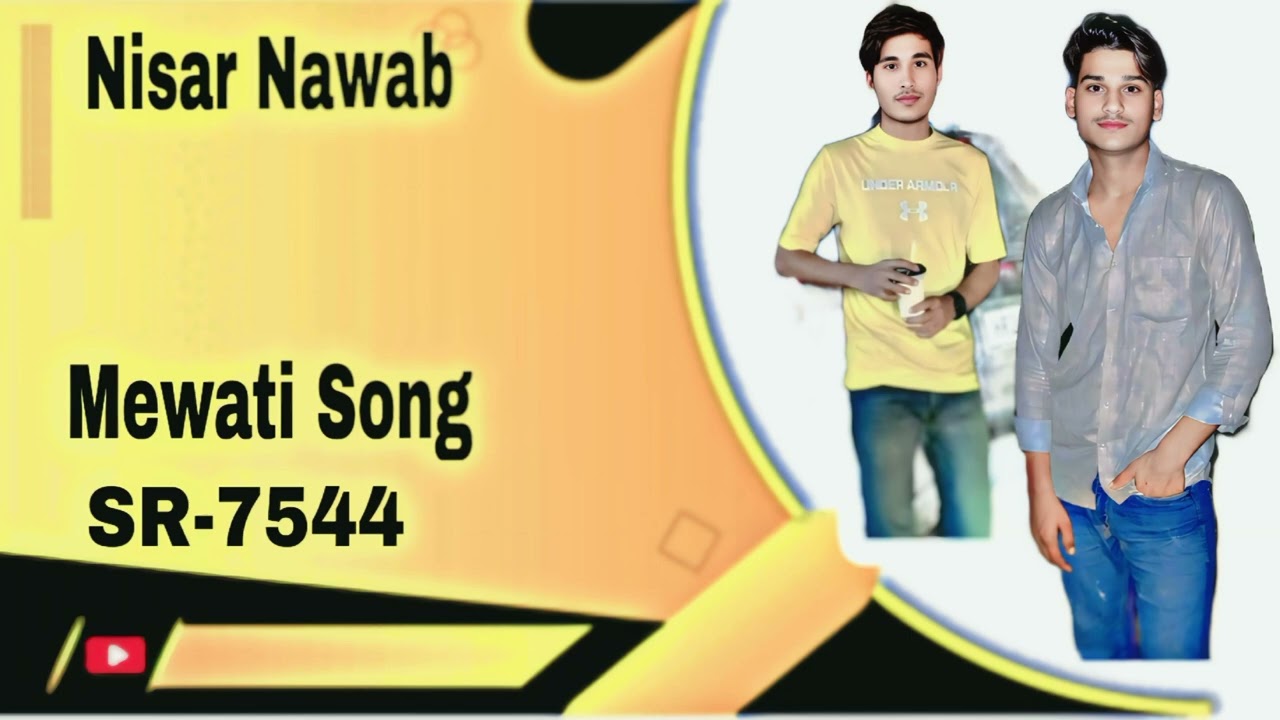 New Mewati Song SR7544