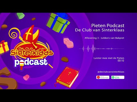 LEKKERS VAN BAKPIET • PODCAST #3 (2022) • De Club van Sinterklaas