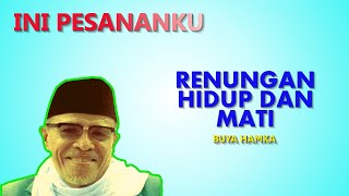 Bergetar Jiwa !!! Ceramah Buya Hamka | Renungan Hidup Dan Mati