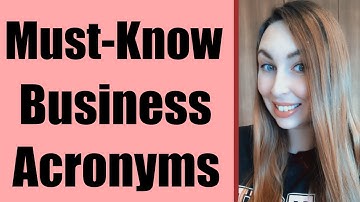 5 Must-Know Business Acronyms