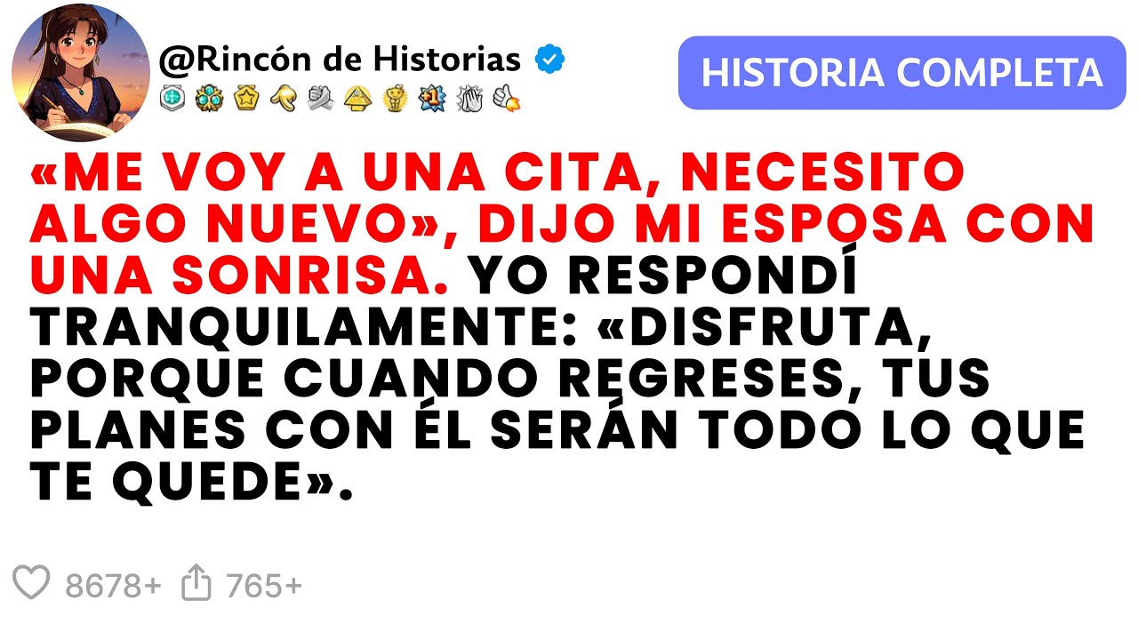 «ME VOY A UNA CITA, NECESITO ALGO NUEVO», DIJO MI ESPOSA