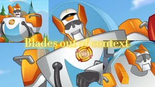 Transformers rescue bots blades out of context