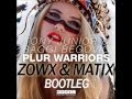 Tony Junior Baggi Begovic Plur Warriors Matix Zowx Bootleg