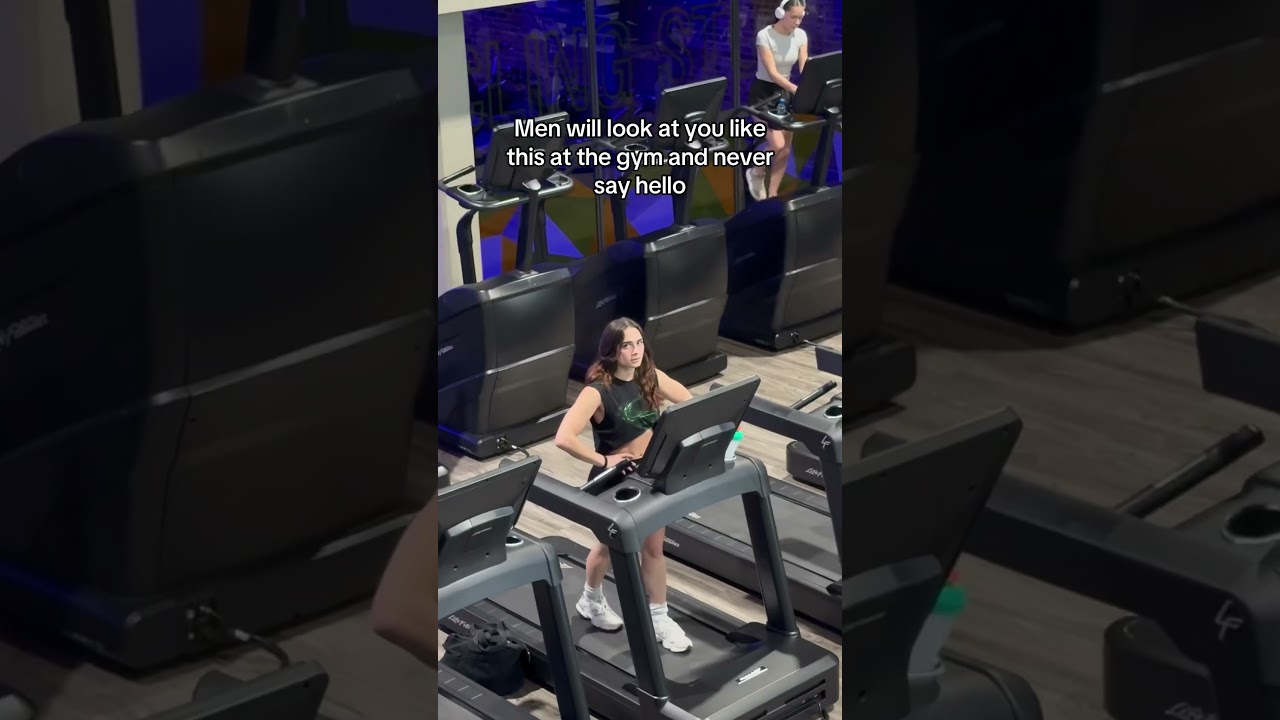 Men will look at you like this at the gym 
