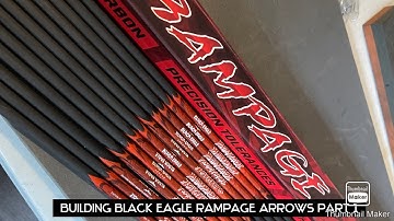 Building arrows part 1(Black eagle Rampage)