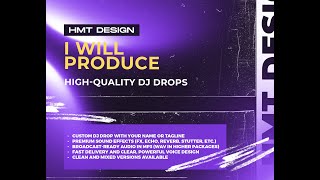 Create Your Custom DJ Drops By Hmt Design