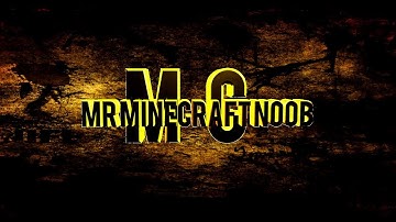 *intro* Mr minecraft noob