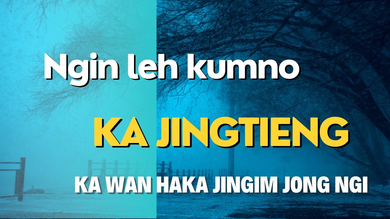 Ngin leh kumno lada ka jintieng kawan ha ka jingim jong ngi