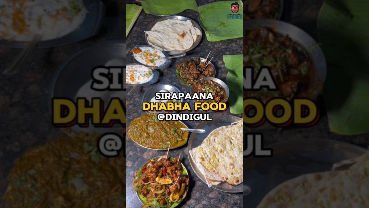 Sirapana dhabha food at Dindigul😱‼️ 